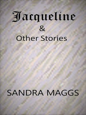 cover image of Jacqueline & Other Stories